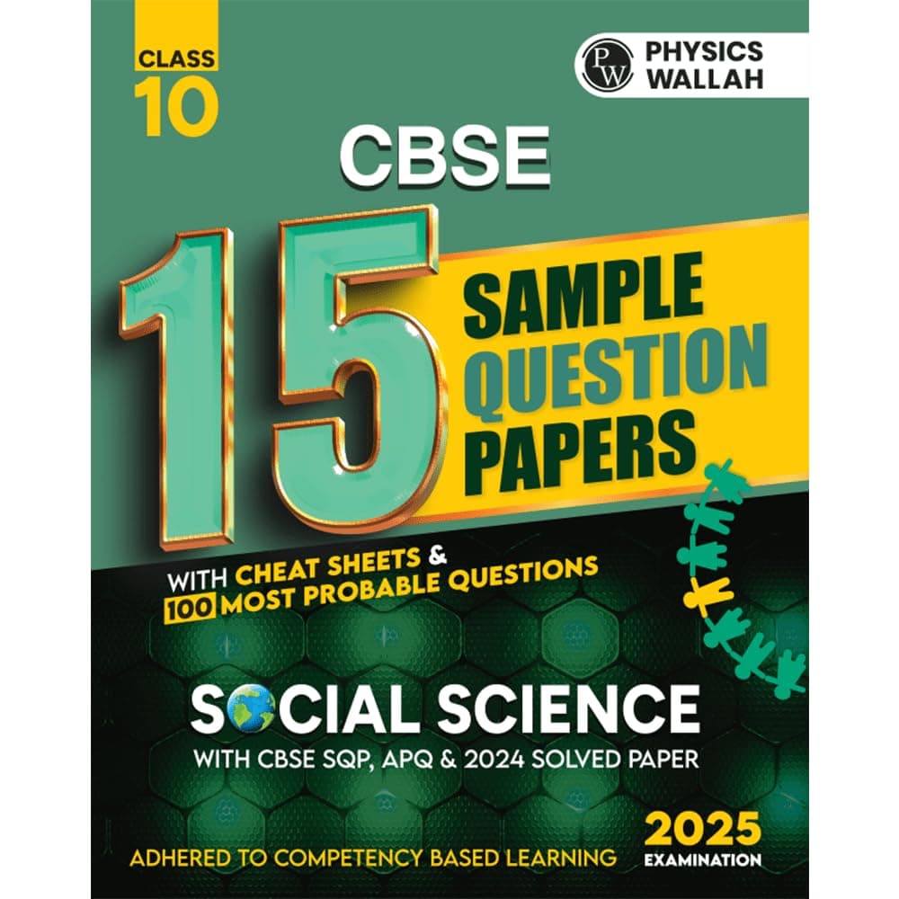 PW CBSE | Class 10 | 15 New Pattern Sample Question Papers Social Science For 2025 Board Exam with 50 Percent Competency Based Questions 100 Most Probable Questions [Paperback] PW (PW )